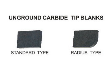 Unground Carbide Tip Blanks